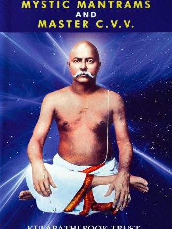 Mystic Mantrams and Master C.V.V.